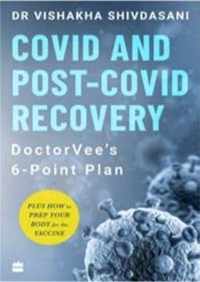 COVID and Post-COVID Recovery