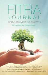 Fitra Journal Getting Started with Muslim Homeschooling