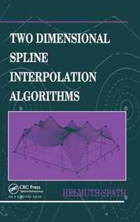 Two Dimensional Spline Interpolation Algorithms