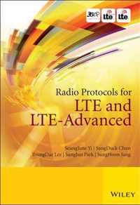 Radio Protocols for LTE and LTE-Advanced