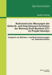 Radiometrische Messungen der Detfurth- und Volpriehausen-Formation der Bohrung Gross-Buchholz GT1 im Projekt GeneSys