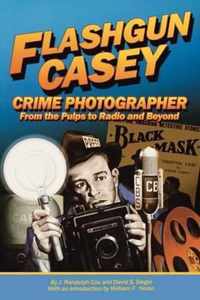 Flashgun Casey, Crime Photographer