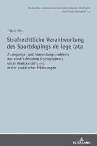 Strafrechtliche Verantwortung Des Sportdopings de Lege Lata