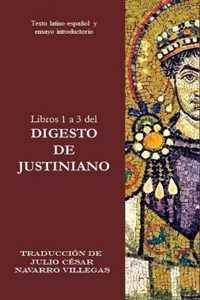 Libros 1 a 3 del Digesto de Justiniano