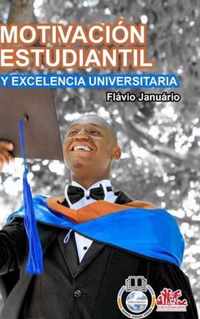 MOTIVACION ESTUDIANTIL Y EXCELENCIA UNIVERSITARIA - Flavio Januario