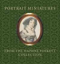 Portrait Miniatures from the Daphne Foskett Collection