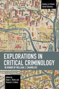 Explorations in Critical Criminology in Honor of William J. Chambliss