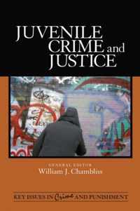 Juvenile Crime and Justice