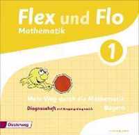 Flex und Flo 1. Diagnoseheft. Bayern