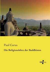 Die Religionslehre der Buddhisten