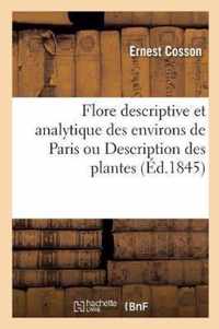 Flore Descriptive Et Analytique Des Environs de Paris Ou Description Des Plantes Qui Croissent