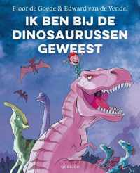 Ik ben bij de dinosaurussen geweest