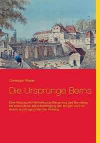 Die Ursprunge Berns