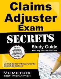 Claims Adjuster Exam Secrets Study Guide