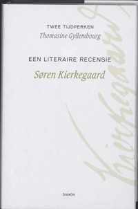 Søren Kierkegaard Werken 5 -   Twee tijdperken / Een literaire recensie