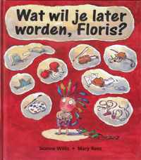 Wat wil je later worden, floris ?