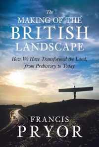 The Making of the British Landscape