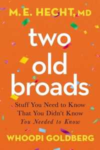 2 Old Broads