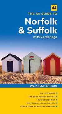 The AA Guide to Norfolk & Suffolk with Cambridge