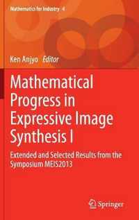 Mathematical Progress in Expressive Image Synthesis I