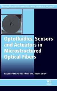 Optofluidics, Sensors And Actuators In Microstructured Optic