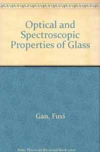 Optical and Spectroscopic Properties of Glass