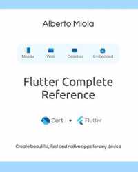 Flutter Complete Reference