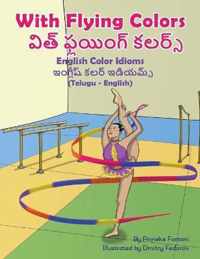 With Flying Colors - English Color Idioms (Telugu-English)