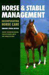 Horse and Stable Management Incorporating Horse Care