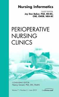 Nursing Informatics, An Issue of Perioperative Nursing Clinics