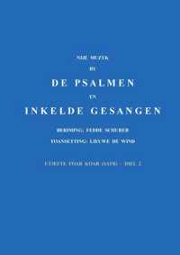 Nije muzyk by de psalmen en inkelde gesangen 2 Utjefte foar koar (satb)