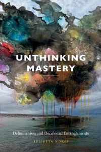 Unthinking Mastery