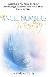 Angel Numbers Mastery