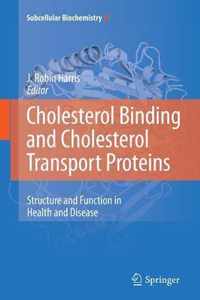 Cholesterol Binding and Cholesterol Transport Proteins: