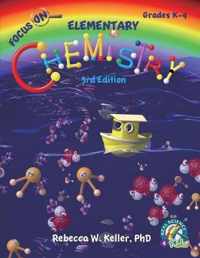 Focus On Elementary Chemistry Student Textbook 3rd Edition (softcover)