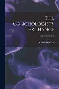 The Conchologists' Exchange; v.23-24(1909-1911)
