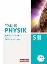 Fokus Physik Sekundarstufe II Ausgabe C. Einführungsphase Mechanik. Schülerbuch