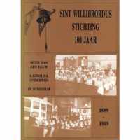 Sint Willibrordus Stichting 100 jaar 1889-1989