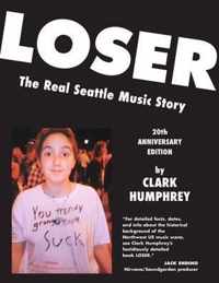 Loser: The Real Seattle Music Story