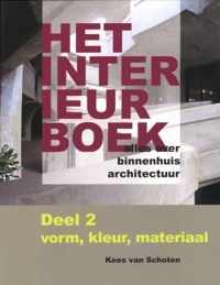 Het Interieurboek Deel 2 Stijl, kleur, materiaal