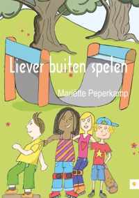 Liever buiten spelen