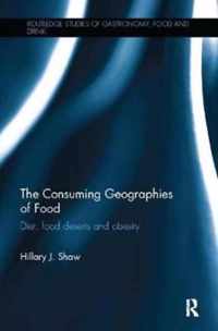 The Consuming Geographies of Food