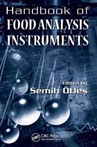 Handbook of Food Analysis Instruments