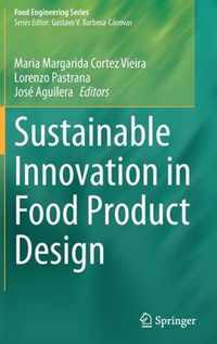 Sustainable Innovation in Food Product Design