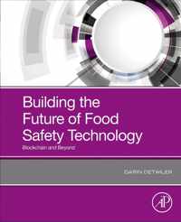 Building the Future of Food Safety Technology