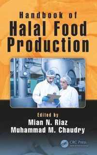 Handbook of Halal Food Production