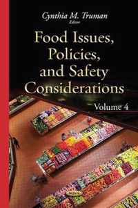 Food Issues, Policies & Safety Considerations