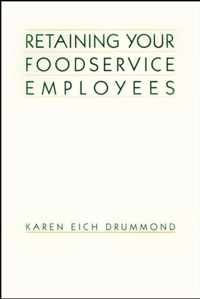 Retaining Your Foodservice Employees