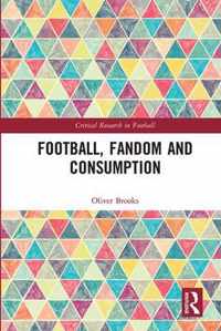 Football, Fandom and Consumption