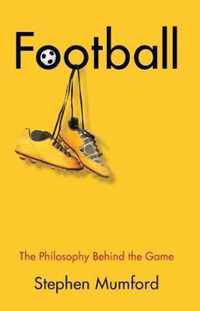 Football The Philosophy Behind the Game Little Books That Make You Think